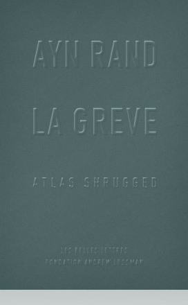 Couverture de La Grève d'Ayn Rand — Atlas Shrugged